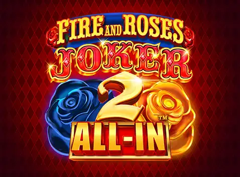 Fire and Roses Joker 2 All-In - Vídeo tragaperras (Games Global)